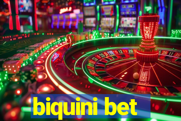 biquini bet